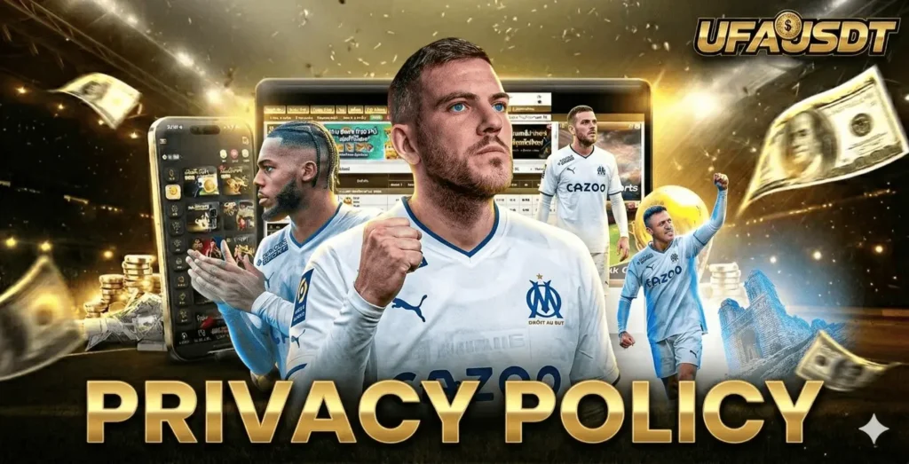 Privacy Policy UFABET